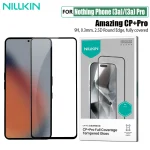 Защитное стекло Nillkin для Nothing Phone 3a, Nothing Phone 3a Pro (CP+PRO)